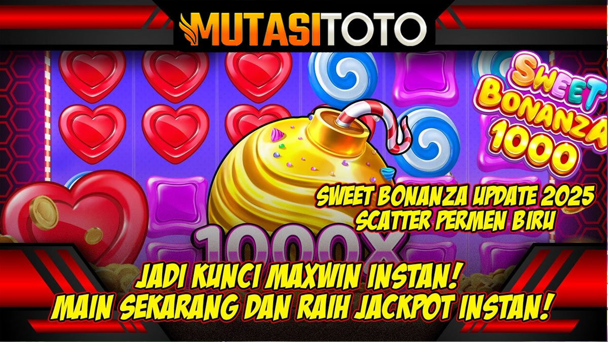 Trik Menang Maxwin di Sweet Bonanza 1000