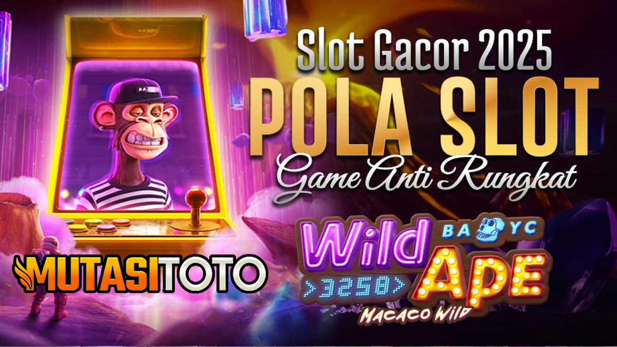 Trik , Pola, dan Jam Gacor Slot Wild Ape