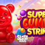 Super Gummy Strike