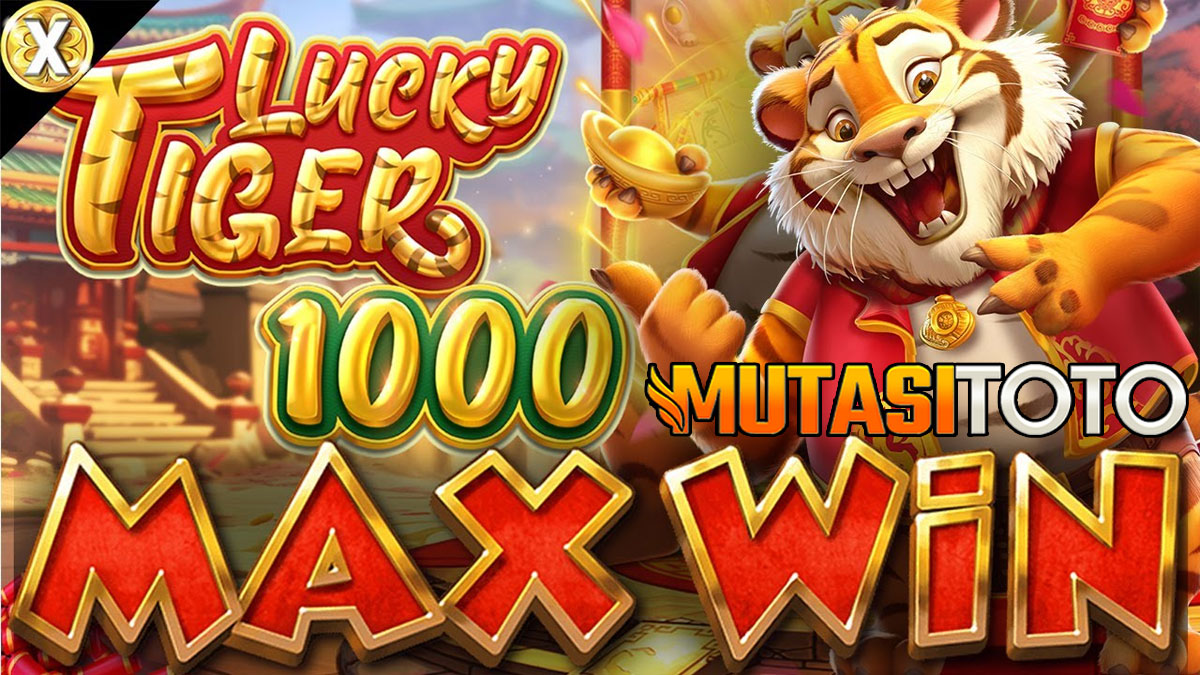 Trik dan Pola Bermain Slot Lucky Tiger 1000